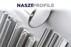 NASZE/PROFILE - Dostępne w kolorze P.V.C lub wytłaczanego aluminium